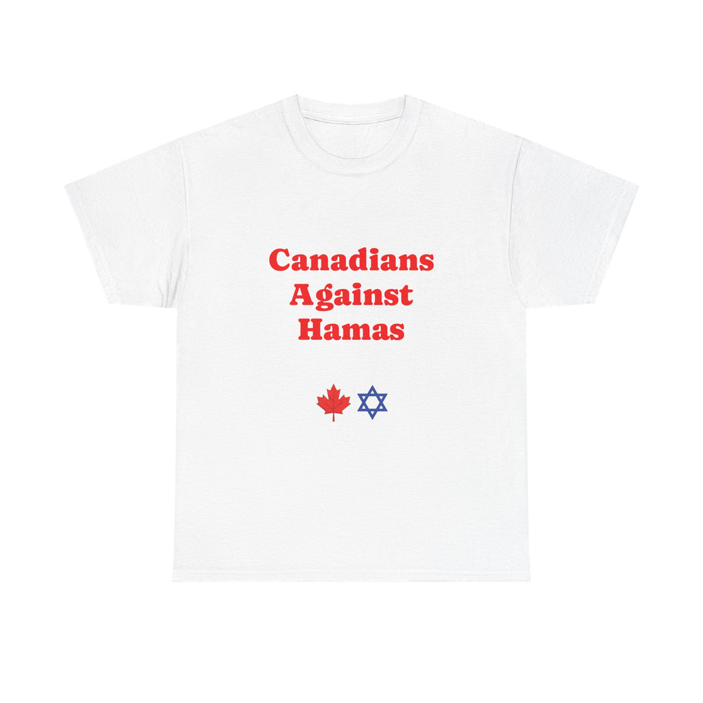 Canadians Against Hamas T-Shirt - Am Yisrael Chai - Stronger Together