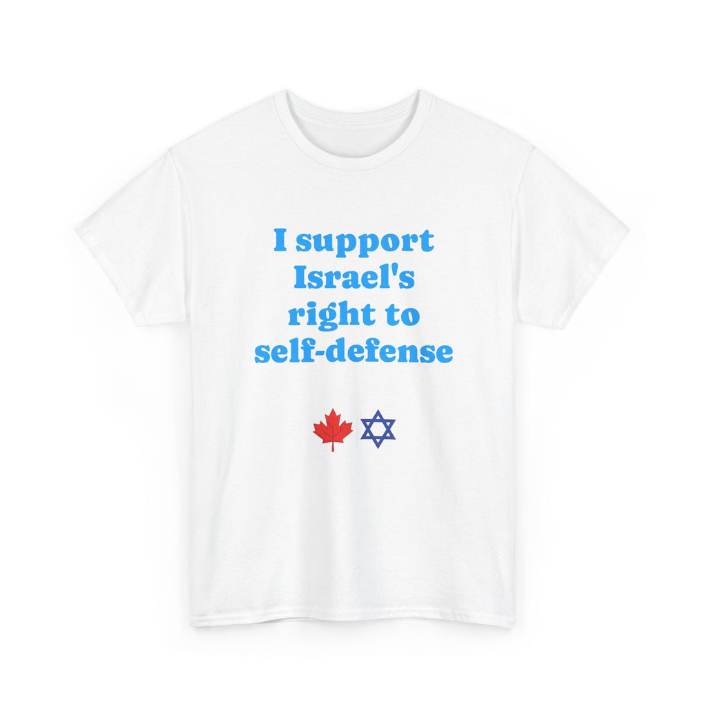 I Support Israel's Self-defense - T-Shirt - Am Yisrael Chai - Stronger Together