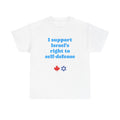 I Support Israel's Self-defense - T-Shirt - Am Yisrael Chai - Stronger Together