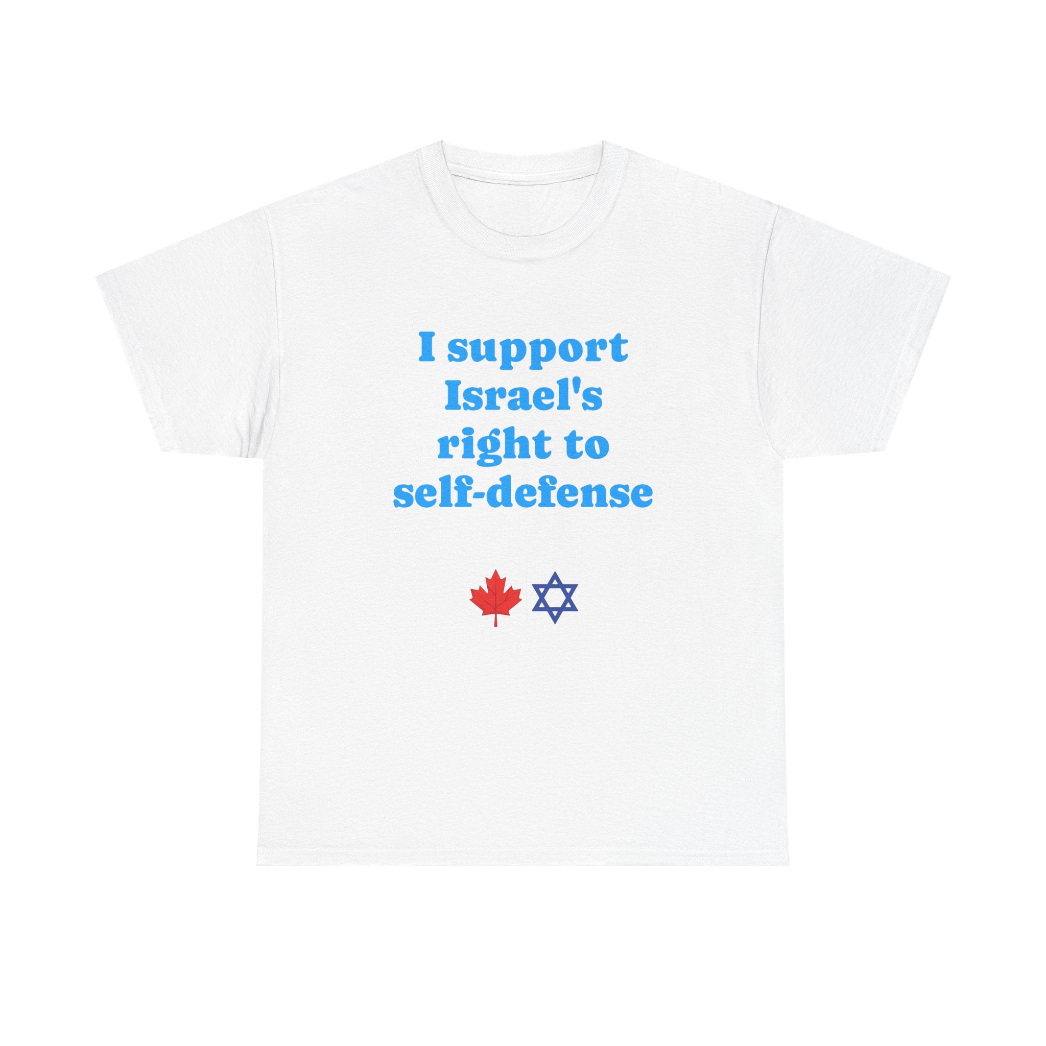 I Support Israel's Self-defense - T-Shirt - Am Yisrael Chai - Stronger Together