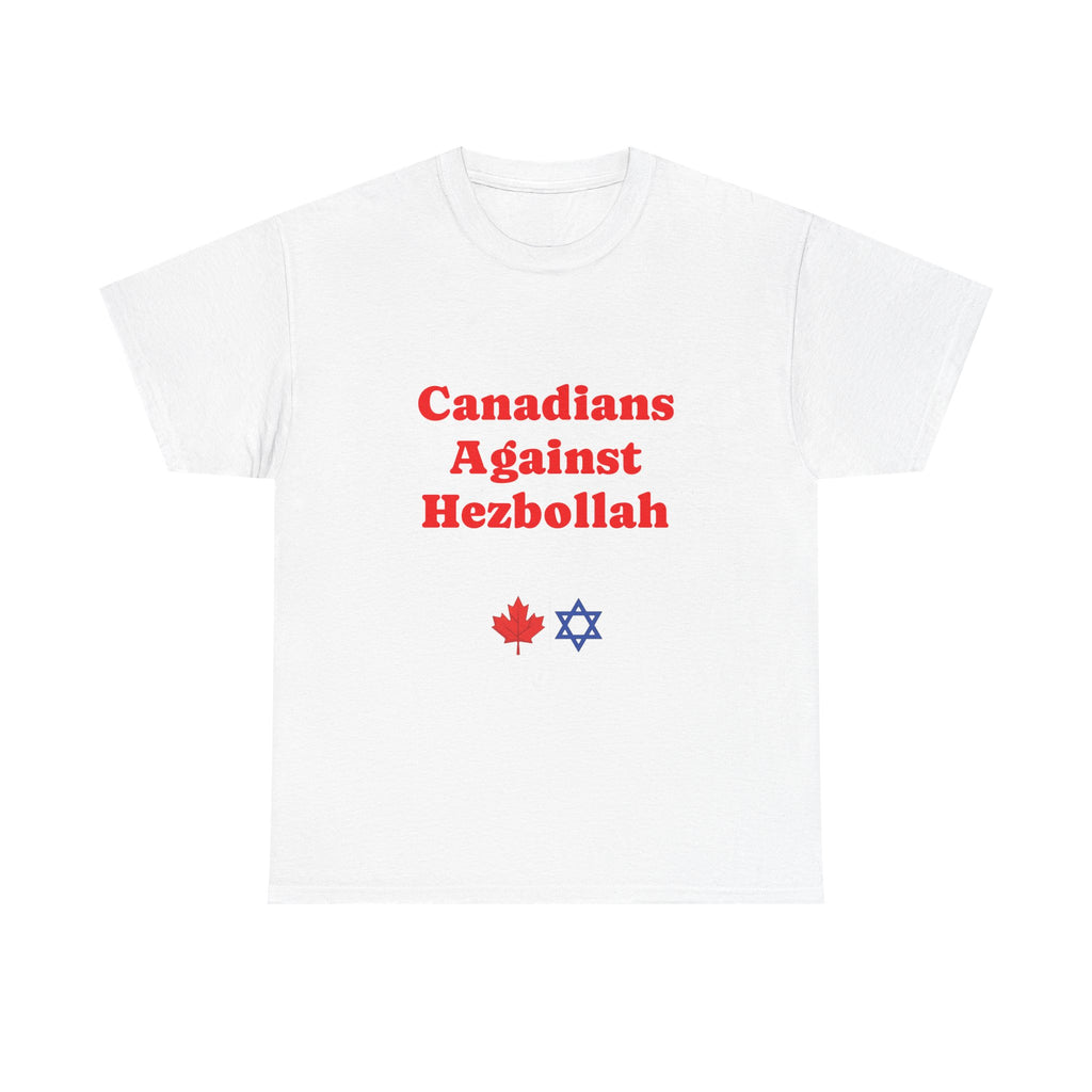 Canadians Against Hezbollah T-Shirt - Am Yisrael Chai - Stronger Together