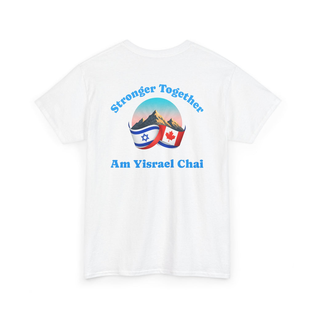 Canadians Against  Al-Quds Day T-Shirt - Am Yisrael Chai - Stronger Together
