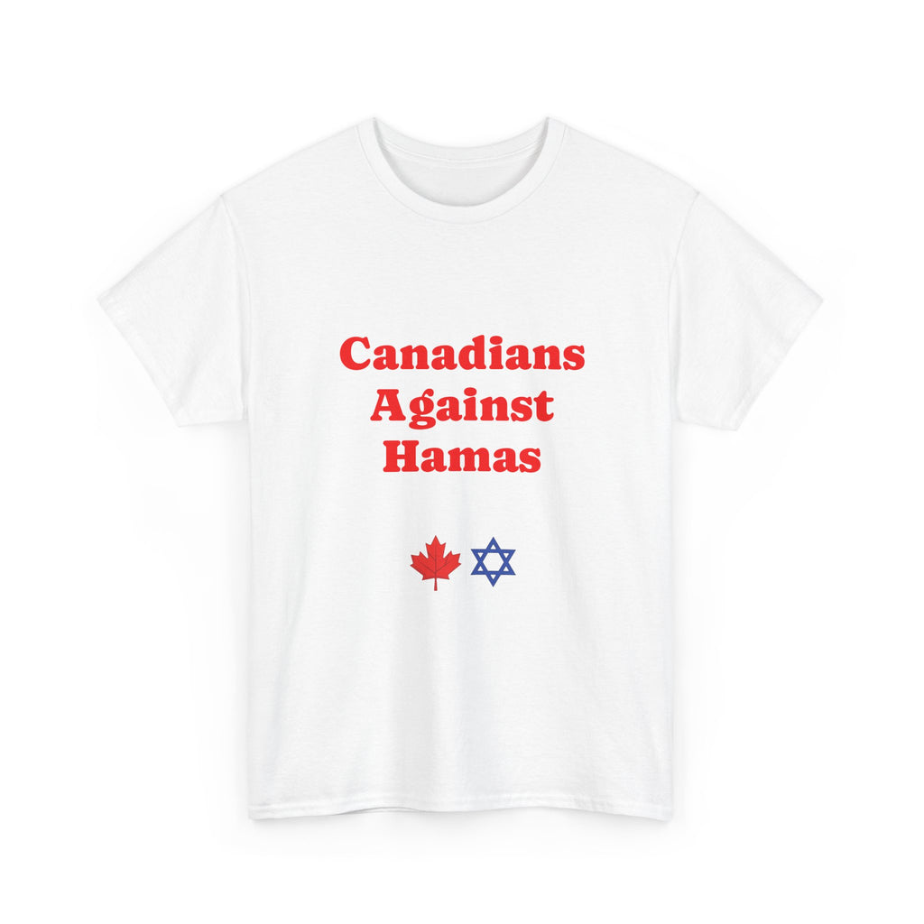 Canadians Against Hamas T-Shirt - Am Yisrael Chai - Stronger Together